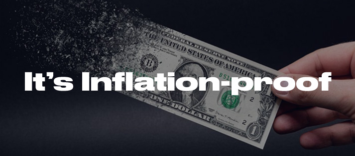It’s Inflation-proof